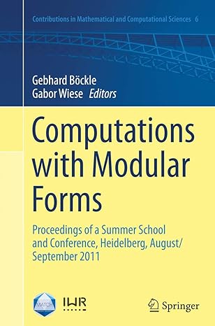 computations with modular forms proceedings of a summer school and conference heidelberg august/september