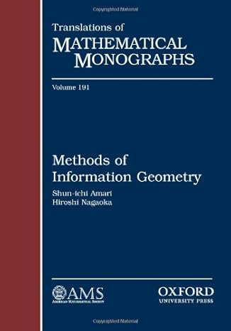 methods of information geometry uk edition shun ichi amari ,hiroshi nagaoka 0821843028, 978-0821843024