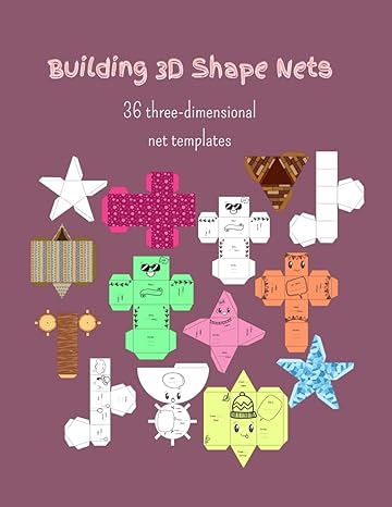 building 3d shape nets cut and fold 3d net templates 3d shapes nets craft 3d shape nets activity 2 5th grade