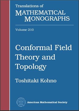 conformal field theory and topology uk edition toshitake kohno 082182130x, 978-0821821305