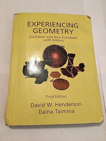 experiencing geometry 3rd edition david w henderson ,daina taimina 0131437488, 978-0131437487
