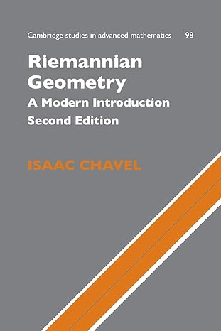 riemannian geometry a modern introduction 2nd edition isaac chavel 0521619548, 978-0521619547