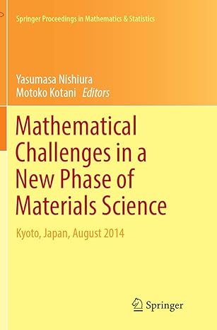 mathematical challenges in a new phase of materials science kyoto japan august 2014 1st edition yasumasa