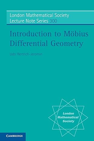 introduction to mobius differential geometry 1st edition udo hertrich jeromin 0521535697, 978-0521535694