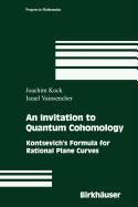 an invitation to quantum cohomology 1st edition joachim kock ,israel vainsencher 0817671129, 978-0817671129