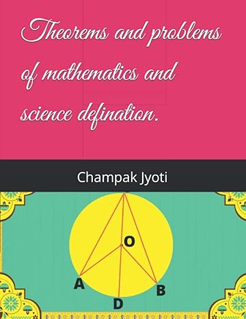 theorems and problems of mathematics and science defination 1st edition champak jyoti b0bcs7dcpk,
