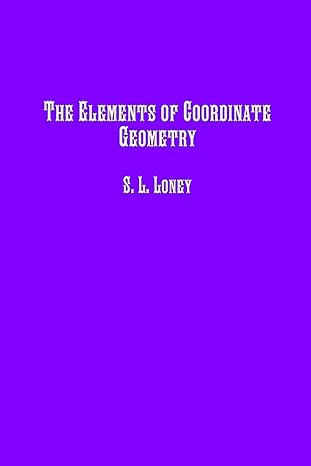 the elements of coordinate geometry 1st edition s l loney m a 164227044x, 978-1642270440