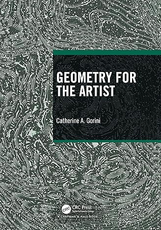 geometry for the artist 1st edition catherine a gorini 0367628252, 978-0367628253