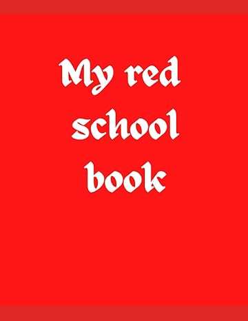 my red school book differentschool book for your school needs and topics 120 pages of lined paper 6x9 inch