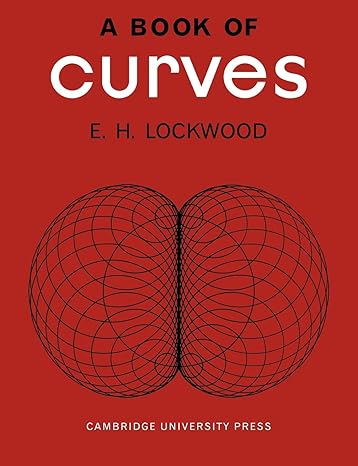 book of curves 1st edition e h lockwood 0521044448, 978-0521044448