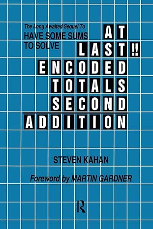 at last encoded totals second addition the long awaited sequel to have some sums to solve 1st edition steven