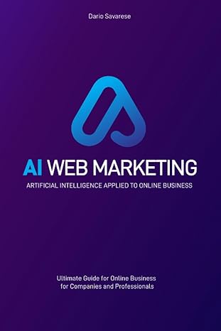 artificial intelligence applied to online business strategies innovative techniques and secrets for increase