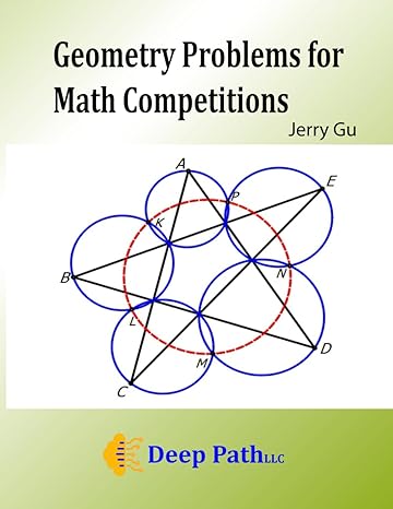 geometry problems for math competitions 1st edition jerry gu b09nrhhqhl, 979-8782680510
