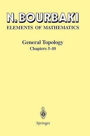 general topology chapters 5 10 1st edition n bourbaki 3540645632, 978-3540645634