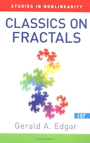 classics on fractals 1st edition gerald a edgar 0813341531, 978-0813341538