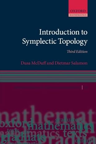 introduction to symplectic topology 3rd edition dusa mcduff ,dietmar salamon 0198794908, 978-0198794905