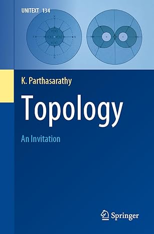 topology an invitation 1st edition k parthasarathy 9811694834, 978-9811694837