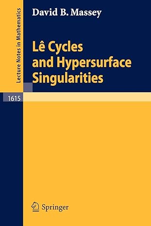 le cycles and hypersurface singularities 1995th edition david massey 3540603956, 978-3540603955