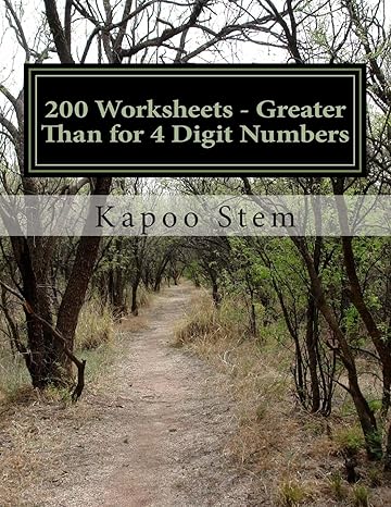 200 worksheets greater than for 4 digit numbers math practice workbook workbook edition kapoo stem