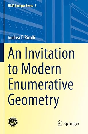 an invitation to modern enumerative geometry 1st edition andrea t ricolfi 3031115015, 978-3031115011