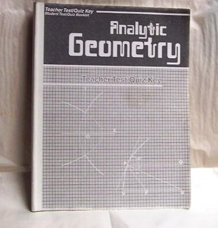 a beka analytic geometry teacher test/quiz key and student test/quiz booklet 1st edition a beka book