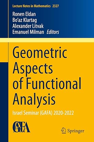 geometric aspects of functional analysis israel seminar 2020 2022 1st edition ronen eldan ,bo'az klartag