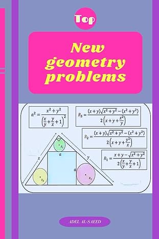 top new geometry problems 1st edition adel al saeed b0cklj41yy, 979-8863524061