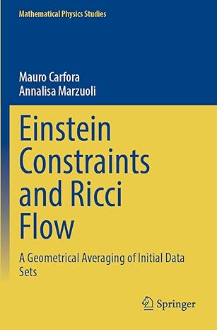 einstein constraints and ricci flow a geometrical averaging of initial data sets 1st edition mauro carfora