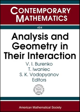 the interaction of analysis and geometry international school conference on analysis and geometry august 23