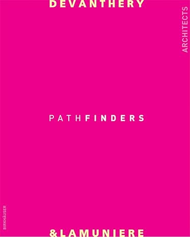 devanthery and lamuniere pathfinders 2005th edition joseph abram 3764371935, 978-3764371937