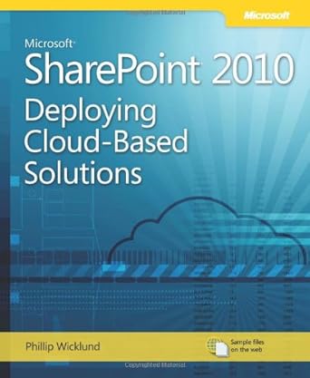 microsoft sharepoint 2010 deploying cloud based solutions learn ways to increase your organization s roi