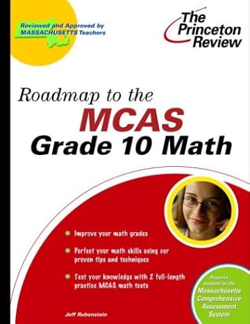 roadmap to the mcas grade 10 math 1st edition princeton review 037576366x, 978-0375763663