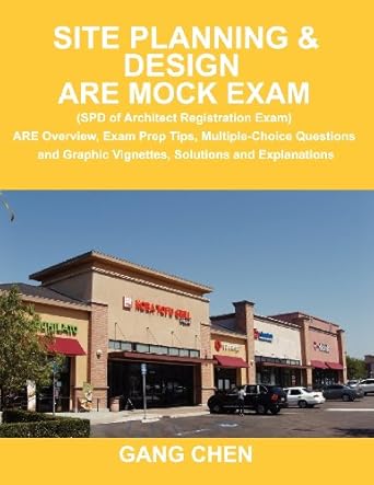 site planning and design are mock exam are overview exam prep tips multiple choice questions and graphic