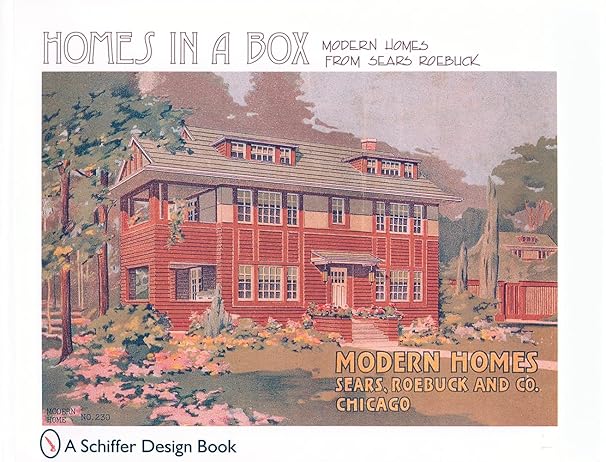 homes in a box modern homes from sears 1st edition schiffer publishing ltd 0764304321, 978-0764304323