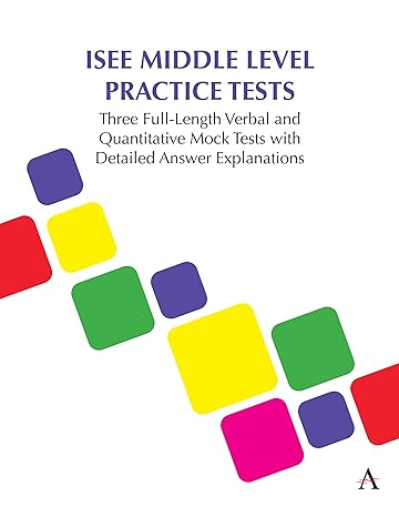 isee middle level practice tests three full length verbal and quantitative mock tests with detailed answer