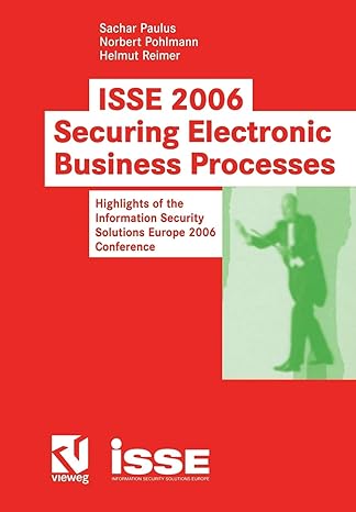 isse 2006 securing electronic business processes highlights of the information security solutions europe 2006