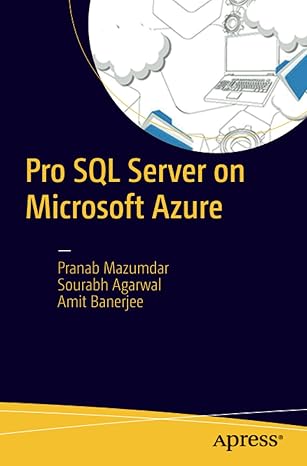 pro sql server on microsoft azure 1st edition pranab mazumdar ,sourabh agarwal ,amit banerjee 148422082x,