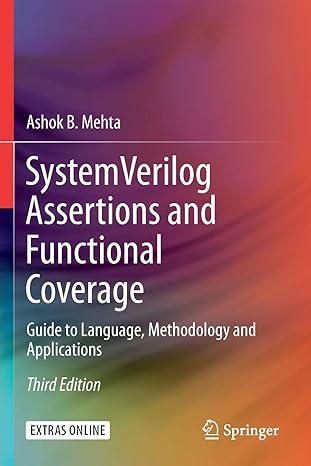 system verilog assertions and functional coverage guide to language methodology and applications 3rd edition