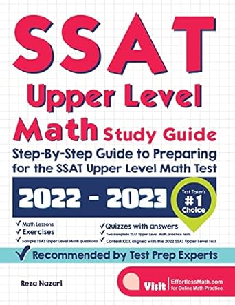 ssat upper level math study guide step by step guide to preparing for the ssat upper level math test 1st