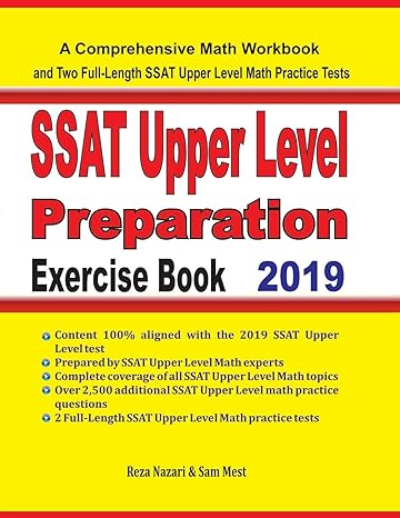 ssat upper level math preparation exercise book a comprehensive math workbook and two full length ssat upper