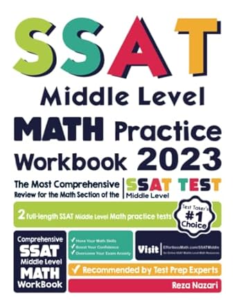 ssat middle level math practice workbook the most comprehensive review for the math section of the ssat