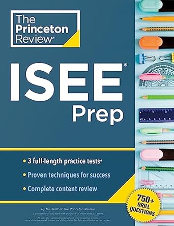 princeton review isee prep 3 practice tests + review and techniques + drills 1st edition the princeton review