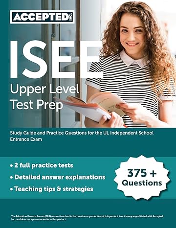 isee upper level test prep study guide and practice questions for the ul independent school entrance exam 1st