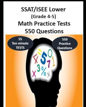 ssat/isee math practice tests 550 questions 1st edition a anderson 979-8414553755