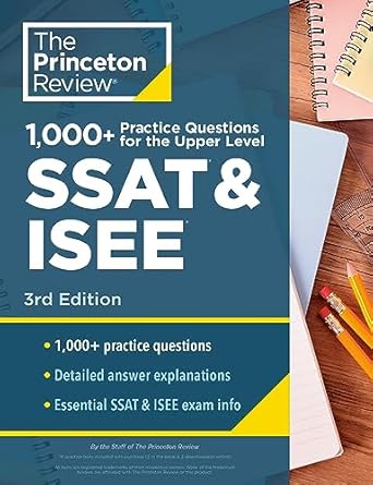 1000+ practice questions for the upper level ssat and isee extra preparation for an excellent score 3rd