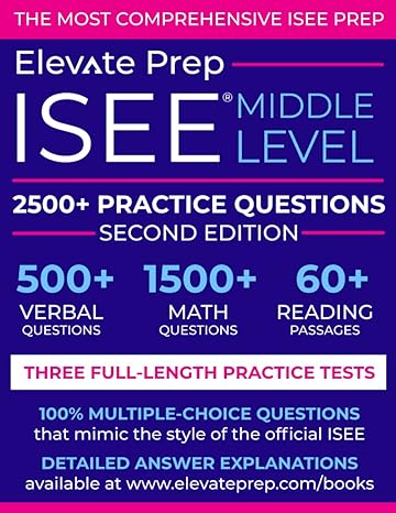 isee middle level 2500+ practice questions 1st edition elevate prep ,lisa james 979-8837071454