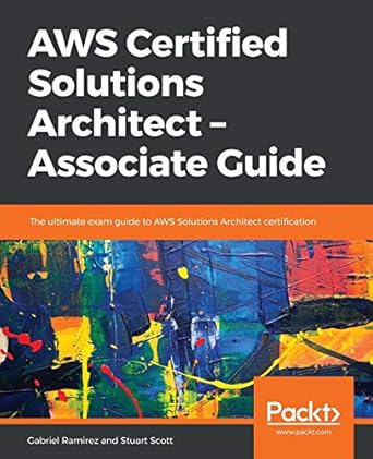 aws certified solutions architect associate guide the ultimate exam guide to aws solutions architect