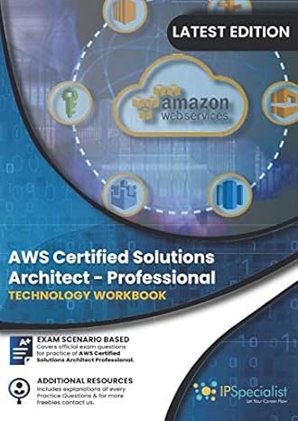 aws certified solutions architect professional technology workbook updated 2020 edition 1st edition ip