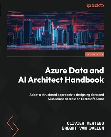 azure data and ai architect handbook adopt a structured approach to designing data and ai solutions at scale