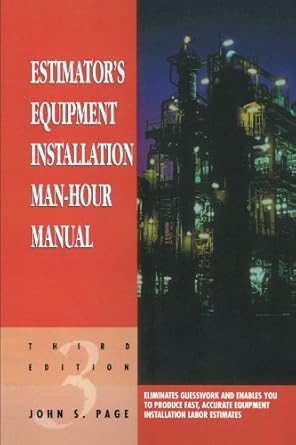 estimator s equipment installation man hour manual 3rd edition john s. page 0884152871, 978-0884152873